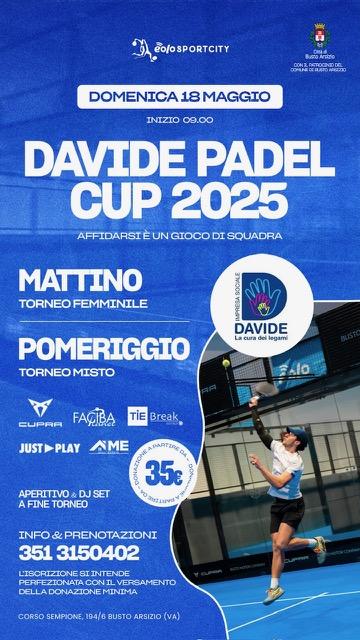 “DAVIDE PADEL CUP 2025 – Affidarsi è un gioco di squadra”