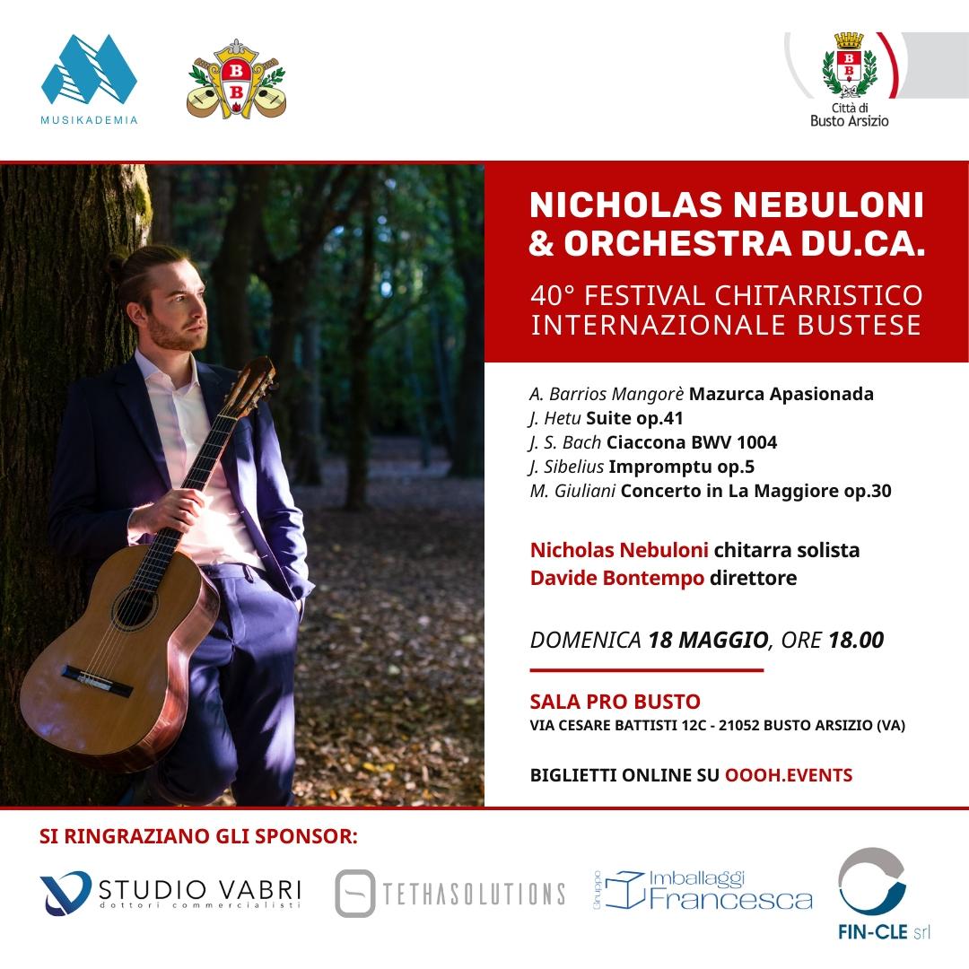 Nicholas Nebuloni & Orchestra Du.Ca. - Un viaggio musicale emozionante al 40° festival chitarristico internazionale bustese